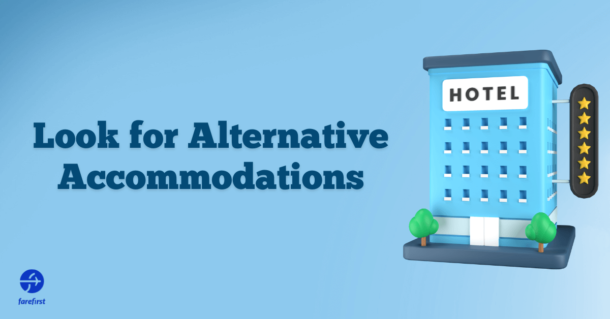look-for-alternative-accommodations